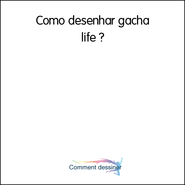 Como desenhar gacha life